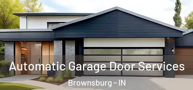  Automatic Garage Door Services Brownsburg - IN