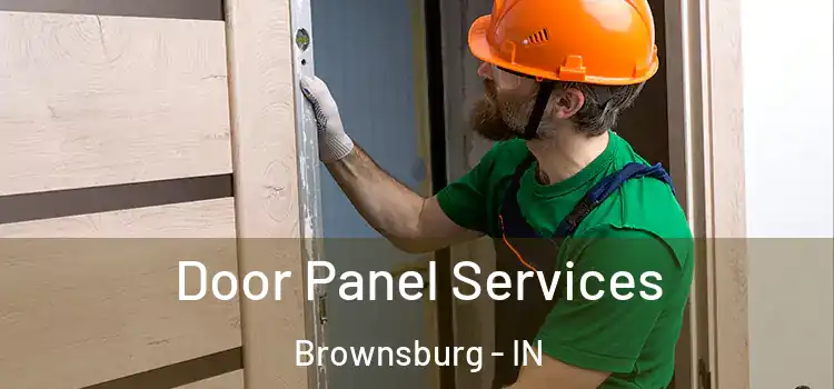 Door Panel Services Brownsburg - IN