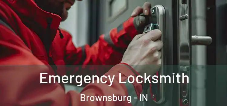 Emergency Locksmith Brownsburg - IN