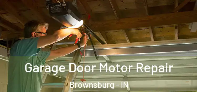  Garage Door Motor Repair Brownsburg - IN