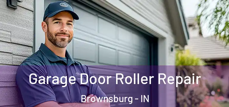  Garage Door Roller Repair Brownsburg - IN
