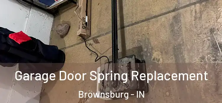  Garage Door Spring Replacement Brownsburg - IN