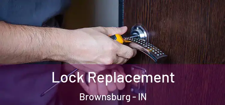  Lock Replacement Brownsburg - IN