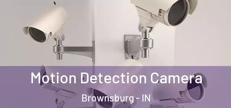  Motion Detection Camera Brownsburg - IN