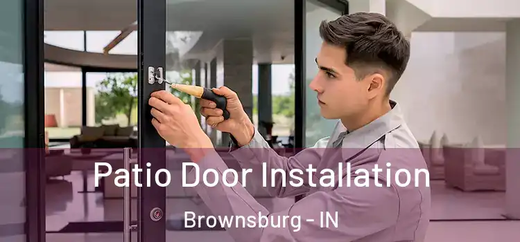  Patio Door Installation Brownsburg - IN