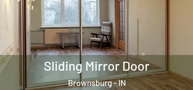  Sliding Mirror Door Brownsburg - IN